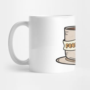 Feeling Sipsy Coffee Time Mug